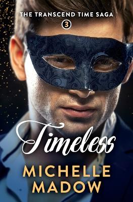 Timeless by Michelle Madow