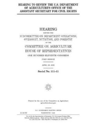 Cover of Hearing to review the U.S. Department of Agriculture's Office of the Assistant Secretary for Civil Rights