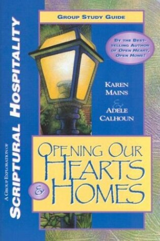 Cover of Opening Our Hearts & Homes Bible Study