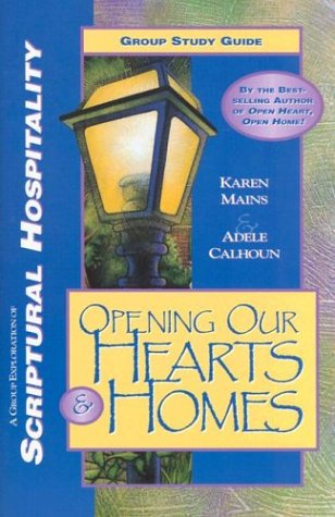 Book cover for Opening Our Hearts & Homes Bible Study