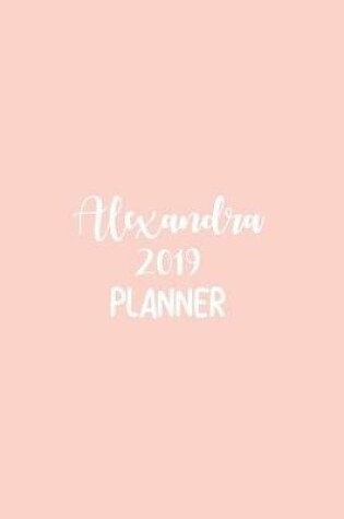 Cover of Alexandra 2019 Planner