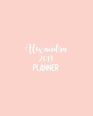 Book cover for Alexandra 2019 Planner