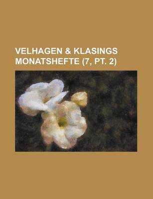 Book cover for Velhagen & Klasings Monatshefte (7, PT. 2 )