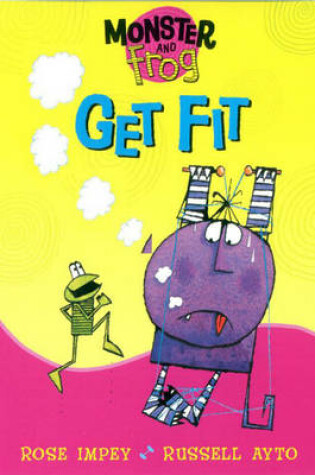 Cover of Monster and Frog Get Fit