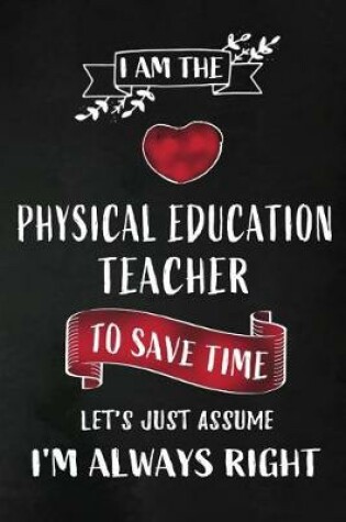 Cover of I am the Physical Education Teacher