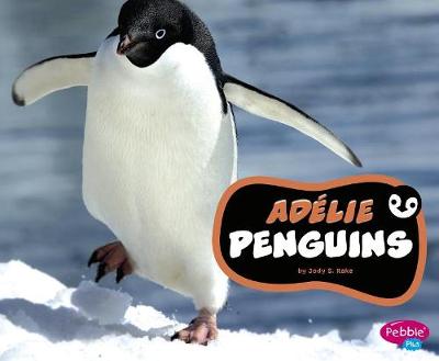 Cover of Adélie Penguins