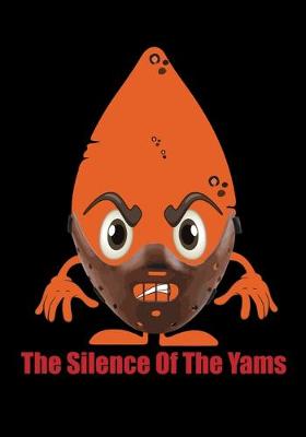 Book cover for The Silence Of The Yams