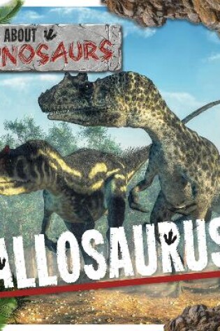 Cover of Allosaurus