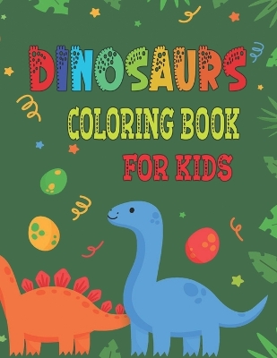 Book cover for Dinosaurs Coloring Book for Kids