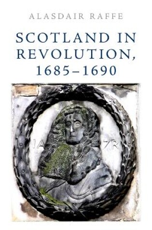 Cover of Scotland in Revolution, 1685 1690