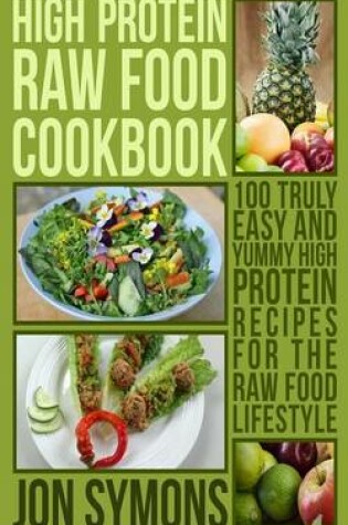 Cover of High Protein Raw Food Cookbook