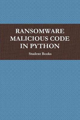 Book cover for Ransomware Malicious Code in Python