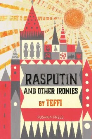 Cover of Rasputin and Other Ironies