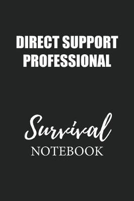 Book cover for Direct Support Professional Survival Notebook