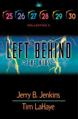 Cover of Left Behind: The Kids Books 25-30 Boxed Set