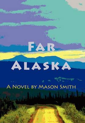 Book cover for Far Alaska