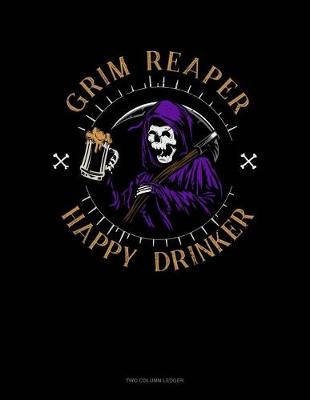 Book cover for Grim Reaper Happy Drinker