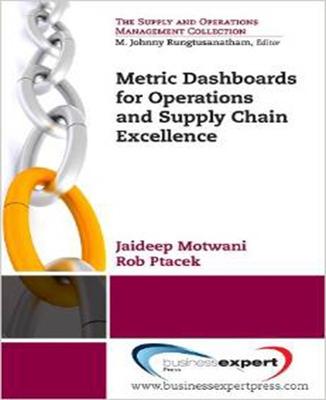 Book cover for Metric Dashboards for Operations and Supply Chain Excellence