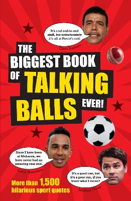 Book cover for The Biggest Book of Talking Balls Ever!