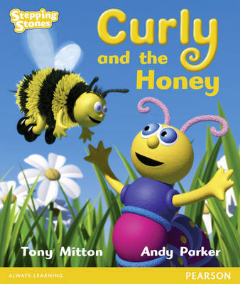 Book cover for Stepping Stones: Curly and the Honey - YELLOW LEVEL