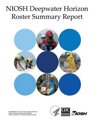 Book cover for Niosh Deepwater Horizon Roster Summary Report