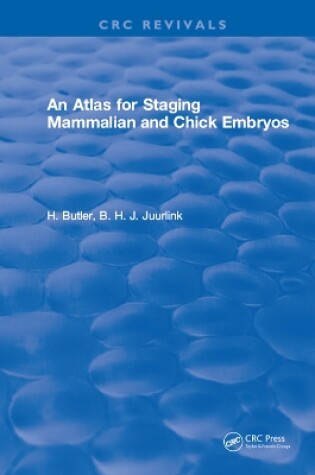 Cover of An Atlas for Staging Mammalian and Chick Embryos