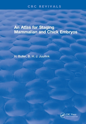 Cover of An Atlas for Staging Mammalian and Chick Embryos