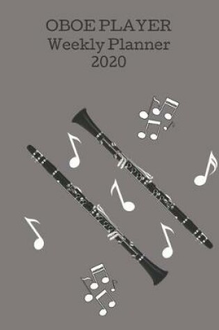 Cover of Oboe Player Weekly Planner 2020