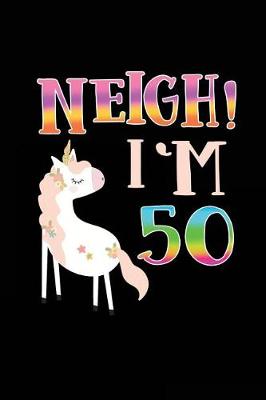 Book cover for NEIGH! I'm 50