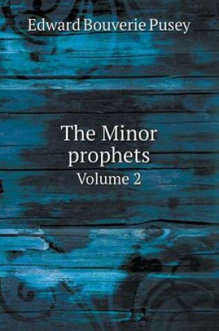 Cover of The Minor prophets Volume 2