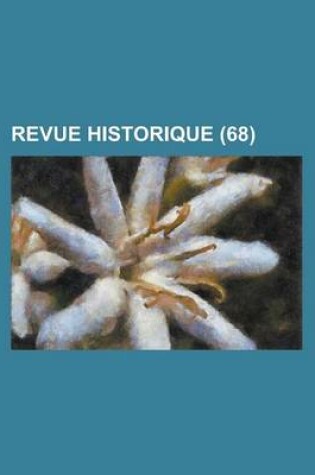 Cover of Revue Historique (68 )