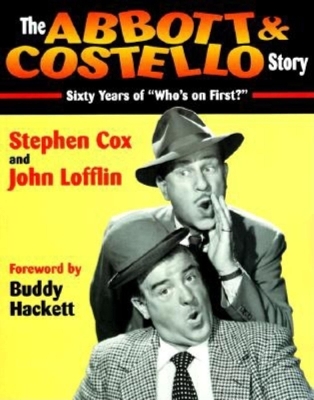 Book cover for The Abbott & Costello Story