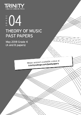 Book cover for Trinity College London Theory of Music Past Papers (May 2018) Grade 4