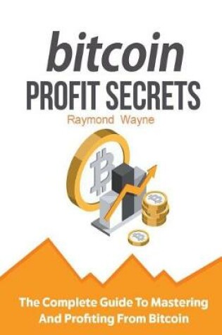 Cover of Bitcoin Profit Secrets