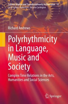 Book cover for Polyrhythmicity in Language, Music and Society