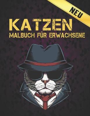 Book cover for Neu Malbuch für Erwachsene Katzen