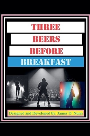 Cover of Three Beers Before Breakfast