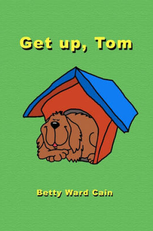 Cover of Get up, Tom