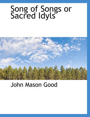 Book cover for Song of Songs or Sacred Idyls