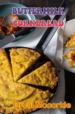 Cover of Buttermilk Cornbread