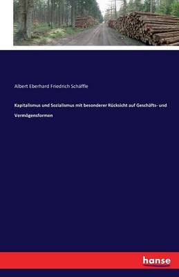 Book cover for Kapitalismus und Sozialismus mit besonderer Rücksicht auf Geschäfts- und Vermögensformen