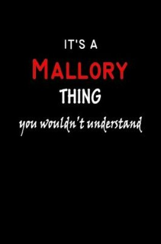 Cover of It's a Mallory Thing You Wouldn't Understandl