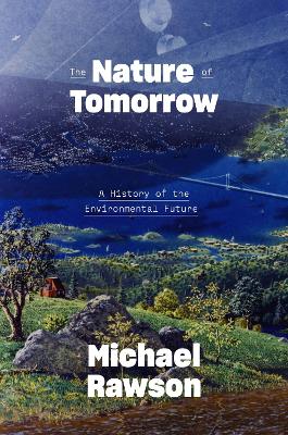 Book cover for The Nature of Tomorrow