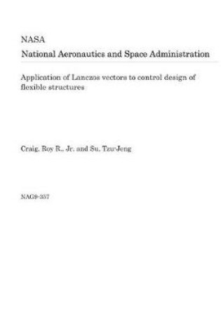 Cover of Application of Lanczos Vectors to Control Design of Flexible Structures