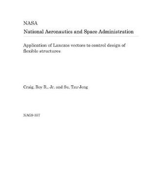 Book cover for Application of Lanczos Vectors to Control Design of Flexible Structures