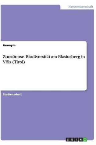 Cover of Zoozönose. Biodiversität am Blasiusberg in Völs (Tirol)