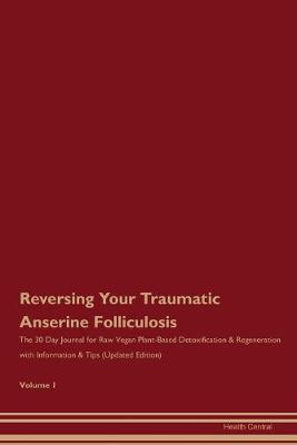 Book cover for Reversing Your Traumatic Anserine Folliculosis