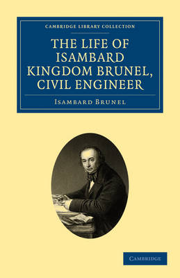 Book cover for The Life of Isambard Kingdom Brunel, Civil Engineer