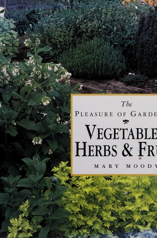 Cover of Vegetables, Herbs & Fruit