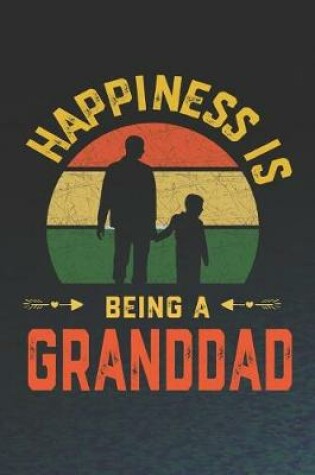 Cover of Hapiness Is Being A Granddad